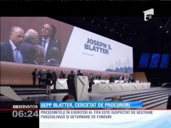 Sepp Blatter, preşedintele federaţiei mondiale de fotbal, pus sub urmărire penală