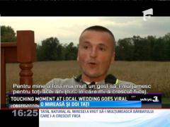 O lecţie de viaţă emoţionantă! O mireasă din SUA a fost condusă la altar de doi tați