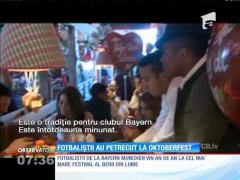 Fotbaliștii de la Bayern Munchen au petrecut la Oktoberfest