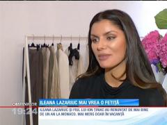 Ileana Lazariuc mai vrea o fetiță