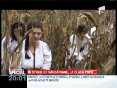 Special! Claca popii, sărbătoarea satului