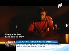 Tămăduitorii te scapă de toți bani. Pentru un ritual cer și mii de euro!