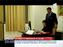 Special! Optimiștii îi enervează pe colegi