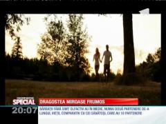 SPECIAL! Dragostea miroase frumos