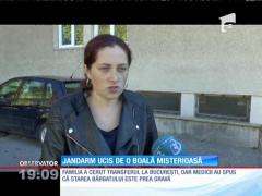 Un jandarm de 42 de ani a fost răpus de o boală misterioasă