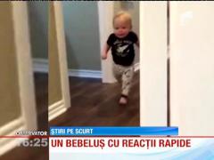 VIDEO INCREDIBIL: La nici doi ani, un bebeluş a dovedit că are reacţii rapide