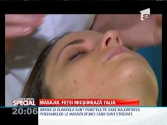 SPECIAL! Masajul fetei micşorează talia