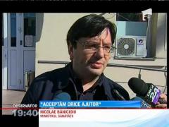 Ministrul Sănătăţii: ”Acceptăm orice ajutor”