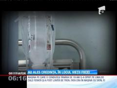 Credința, în locul fiicei. Au refuzat ca medicii să-i facă transfuzie de sânge, iar copila a murit