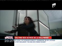 Special! Cele mai sexi actriţe ale anului