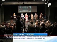 Teatrul Nottara și-a suspendat toate spectacolele jucate