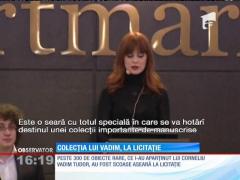 Colecţia lui Vadim Tudor, scoasă la licitație