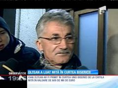 Deputatul Ioan Oltean, acuzat că a primit mită în valoare de 600.000 de euro