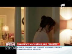 SPECIAL! Singurătatea de Crăciun nu e dezastru