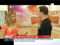 SPECIAL! Cel mai rapid dans din lume