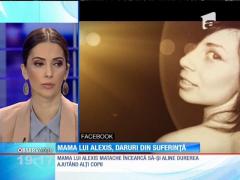 Colectiv# Mama lui Alexis Matache încearcă să-şi aline durerea ajutând alţi copii