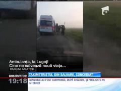 Ambulanţierul taximetrist din Timiş, care a înghesuit autostopişti în salvare, a fost concediat
