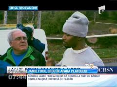 Actorul Jamie Foxx şi-a riscat viaţa ca să salveze un bărbat dintr-o maşină cuprinsă de flăcări