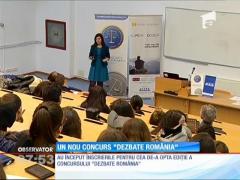 Un nou concurs "Dezbate România"