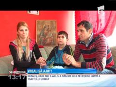 Vreau să ajut! Dragoş are 6 ani s-a născut cu o afecţiune gravă a tractului urinar