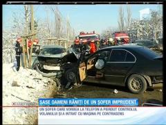 Un şofer care vorbea la telefon a băgat 6 oameni în spital!