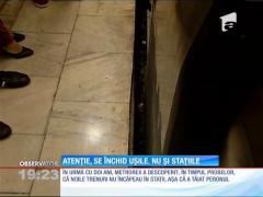 Problemele din stațiile de metrou există, rezolvarea lor întârzie