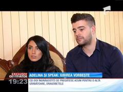 Flacăra pasiunii arde la fel de tare ca la început pentru Adelina şi Speak