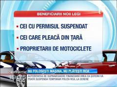 Şoferii care nu-şi folosesc maşinile, vor putea să-şi suspende poliţa RCA