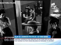 Film de animaţie în stilul lui Van Gogh