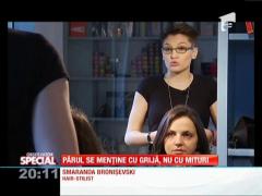 Special! Un păr frumos nu se păstrează fără nişte eforturi, mai ales în cazul femeilor!