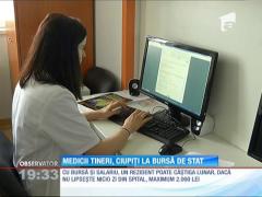 Medicii tineri, ciupiți la bursa de stat