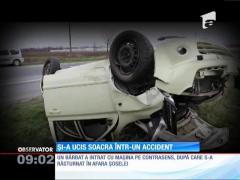 Și-a ucis soacra într-un grav accident de circulaţie