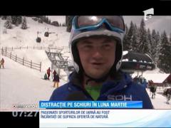 Distracţie pe schiuri în luna Martie