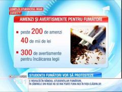 Studenţii din Bucureşti pornesc revoluţia. Nu mai pot fuma nici măcar în faţa căminelor !