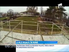 Vila Regală de la Mamaia a ajuns o ruină