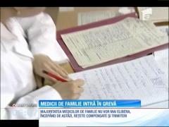 Medicii de familie au anunţat că vor intra în grevă