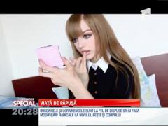 Special! Femeile care arată ca o păpușă