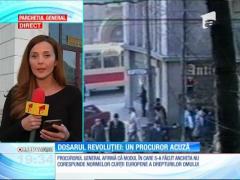 Dosarul Revoluţiei, un procuror acuză