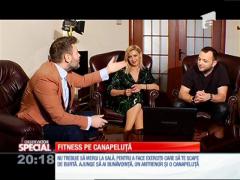 SPECIAL! Fitness pe canapea, cu Mihai Morar