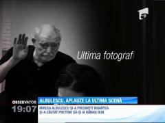 Mircea Albulescu şi-a jucat ultimul rol! Îşi pregătise plecarea, încă de la ultimele repetiţii