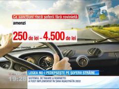 Străinii pot trece pe şoselele noastre în voie, fără să plătească Rovinieta