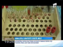 Analizele gratuite se fac fără bani doar pe hârtie