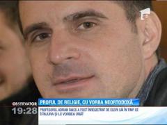 Profesorul de religie care își jignea elevii și-a dat demisia