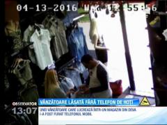 O vânzătoare din Deva a fost lăsată fără telefon de hoţi