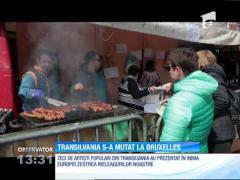 Zeci de artişti populari din Transilvania au prezentat în inima Europei zestrea meleagurilor noastre