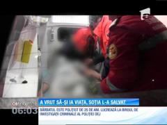 După o ceartă cu soţia un poliţist din Dej a ales să-şi pună capăt zilelor. A fost salvat însă în ultima clipă chiar de partenera sa, care este asistentă medicală