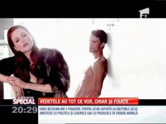 SPECIAL! Vedetele au tot ce vor, chiar şi fixaţii