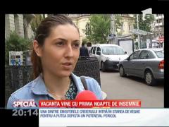 SPECIAL! Vacanţa vine cu prima noapte de insomnie