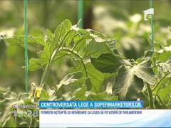 Legea Supermarketurilor naşte controverse între producători şi comercianţi