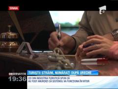 Turiştii care ajung în România sunt număraţi după ureche